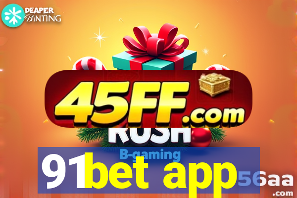 91bet app